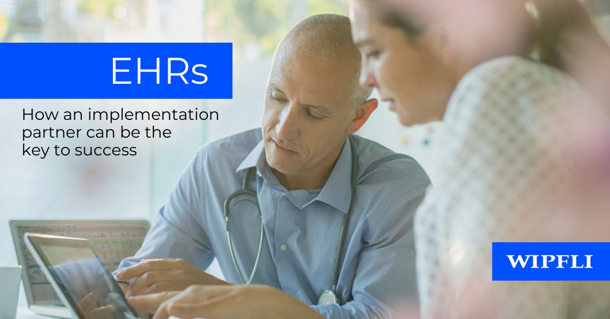 eBook: Upgrading your EHR with an implementation partner | Wipfli